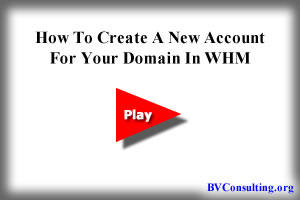 How To Create A New Account For Your Domain In WHM